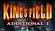 King's Field Additional1